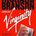 Picture of a book: Losing My Virginity: How I've Survived, Had Fun, And Made A Fortune Doing Business My Way