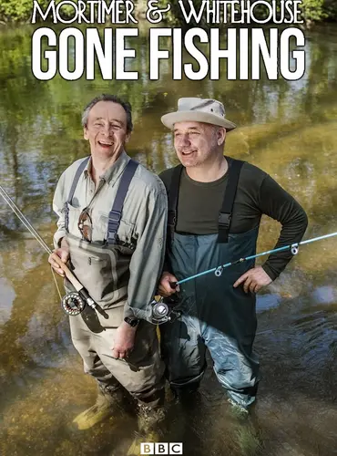 Picture of a TV show: Mortimer & Whitehouse: Gone Fishing