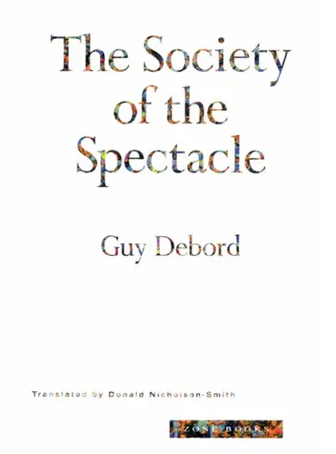 Picture of a book: The Society of the Spectacle