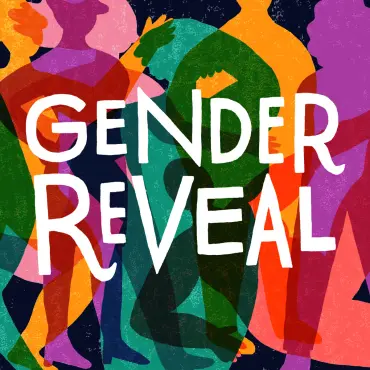 Picture of a podcast: Gender Reveal