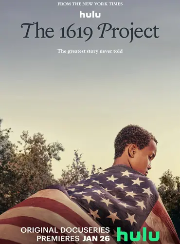 Picture of a TV show: The 1619 Project