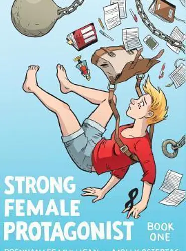 Picture of a book: Strong Female Protagonist. Book One