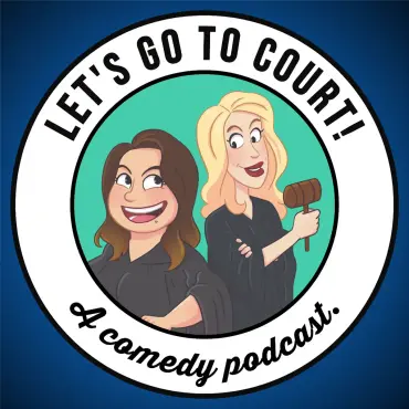 Picture of a podcast: Let's Go To Court!
