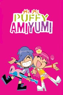 Picture of a TV show: Hi Hi Puffy Amiyumi