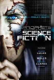 Picture of a TV show: Prophets Of Science Fiction