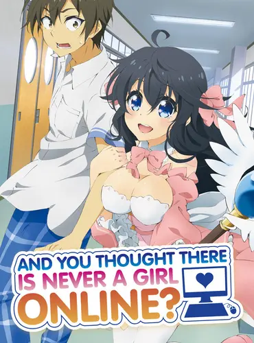 Picture of a TV show: And You Thought There Is Never a Girl Online?
