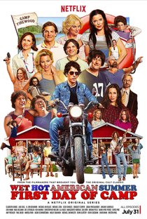 Picture of a TV show: Wet Hot American Summer: First Day Of Camp