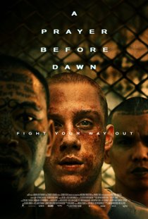 Picture of a movie: A Prayer Before Dawn