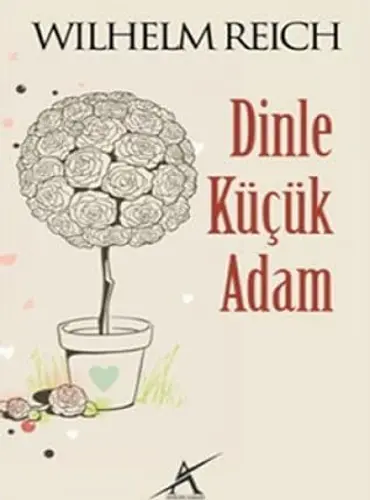 Picture of a book: Dinle Küçük Adam