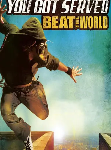 Picture of a movie: You Got Served: Beat the World