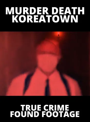 Picture of a movie: Murder Death Koreatown