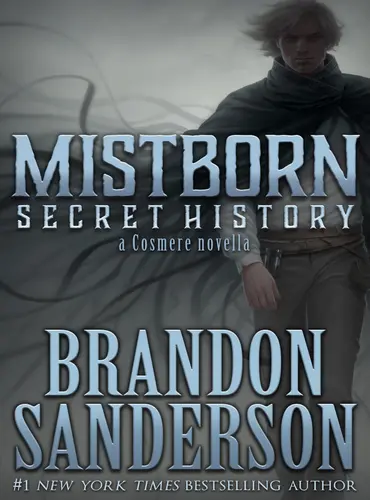 Picture of a book: Secret History (Mistborn, #3.5)