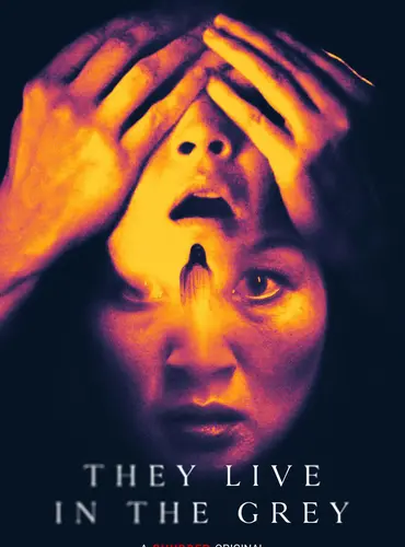 Picture of a movie: They Live in the Grey