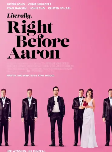 Picture of a movie: Literally, Right Before Aaron