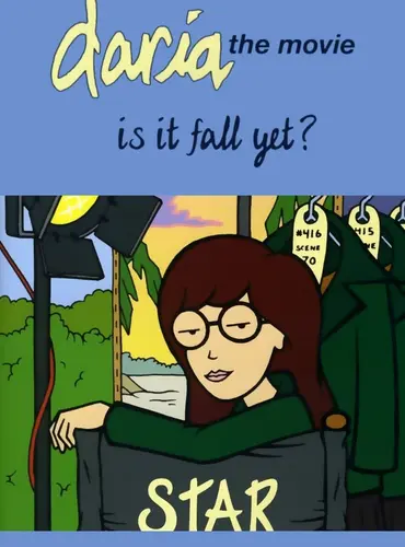 Picture of a movie: Daria in 'Is It Fall Yet?'