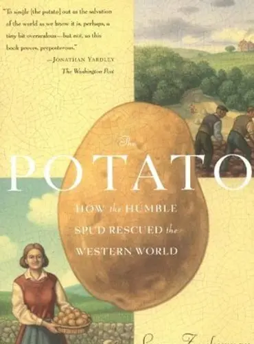 Picture of a book: The Potato: How the Humble Spud Rescued the Western World