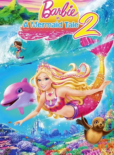 Picture of a movie: Barbie in a Mermaid Tale 2