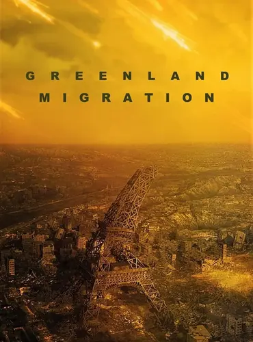 Picture of a movie: Greenland: Migration