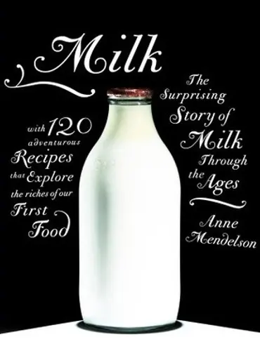 Picture of a book: Milk: The Surprising Story of Milk Through the Ages