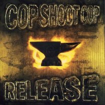 Picture of a band or musician: Cop Shoot Cop