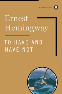 Picture of a book: To Have And Have Not