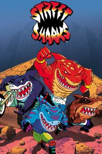 Picture of a TV show: Street Sharks