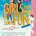 Picture of a movie: Girls Just Want To Have Fun