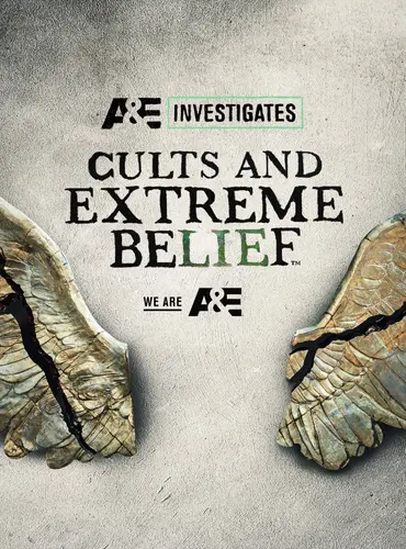 Picture of a TV show: Cults and Extreme Belief