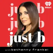 Picture of a podcast: Just B with Bethenny Frankel