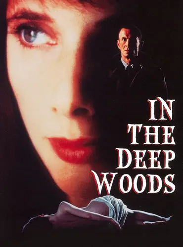 Picture of a movie: In the Deep Woods