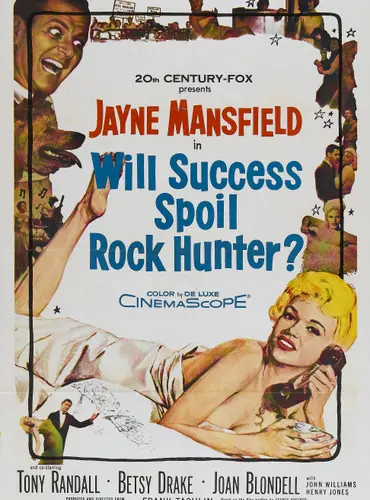 Picture of a movie: Will Success Spoil Rock Hunter?