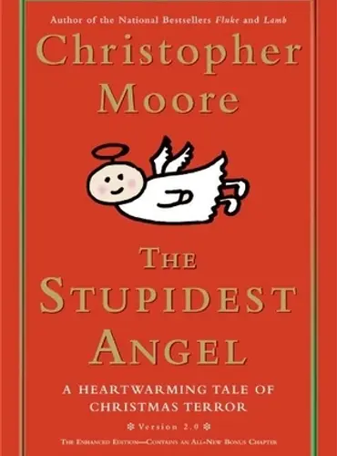 Picture of a book: The Stupidest Angel: A Heartwarming Tale of Christmas Terror