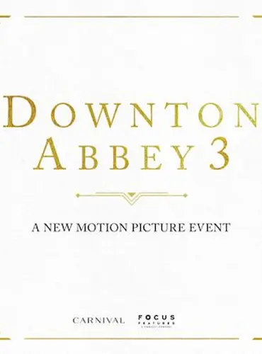 Picture of a movie: Downton Abbey 3