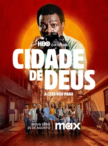 Picture of a TV show: City of God: The Fight Rages On