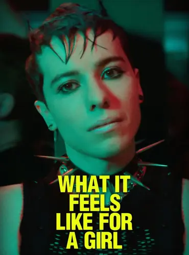 Picture of a TV show: What It Feels Like for A Girl