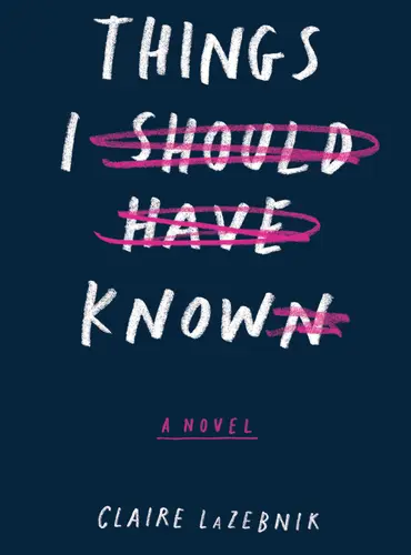 Picture of a book: Things I Should Have Known