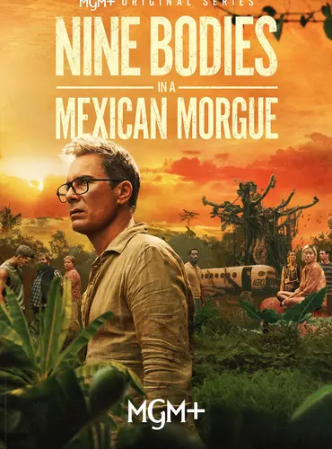 Picture of a TV show: Nine Bodies in A Mexican Morgue